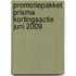 Promotiepakket Prisma kortingsactie juni 2009