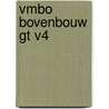 VMBO bovenbouw GT V4 door B. van den Berg