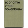 Economie Vmbo bovenbouw by C.H.M. Bentlage