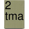 2 TMA door J.M.M. Stieger