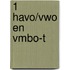 1 Havo/vwo en vmbo-T