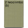 2 LWOO/VMBO (B) door P. Lampe