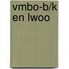 Vmbo-B/K en lwoo by G. Baas