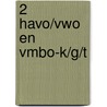 2 Havo/vwo en vmbo-K/G/T door M. van de Weijer