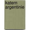 Katern Argentinie by H. Duijm