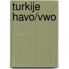 Turkije havo/vwo door P.M.L. Trommar