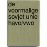 De voormalige Sovjet Unie havo/vwo door P.M.L. Trommar