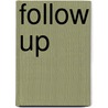 Follow up door P.J. van der Voort