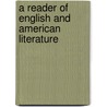 A reader of English and American literature by J. Nehls