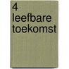 4 Leefbare toekomst door R. Melchers