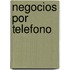 Negocios por telefono