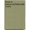 Thuis in natuur-scheikunde 1mhv by Engelhard