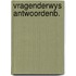 Vragenderwys antwoordenb.