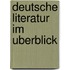Deutsche literatur im uberblick