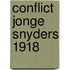 Conflict jonge snyders 1918