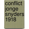 Conflict jonge snyders 1918 by Beetsma
