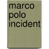 Marco polo incident