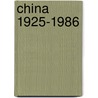 China 1925-1986 door Beetsma