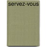 Servez-vous door Tans
