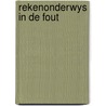 Rekenonderwys in de fout door Vedder