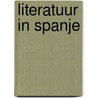 Literatuur in spanje by Verstegen