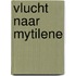 Vlucht naar mytilene