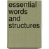 Essential words and structures