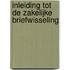 Inleiding tot de zakelijke briefwisseling