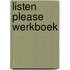 Listen please werkboek