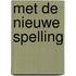 Met de nieuwe spelling