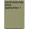 Aardrykskunde extra opdrachten 1 door Cannoo