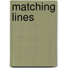 Matching lines door B. Gruitrooij