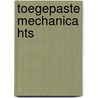 Toegepaste mechanica hts by Hans Molenaar