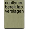 Richtlynen berek.lab. verslagen by Zwikker