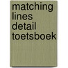 Matching lines detail toetsboek door Gruitrooy