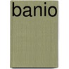Banio door Uleman