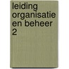 Leiding organisatie en beheer 2 door Bouwers