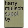 Harry mulisch suppl. by door Weck