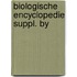 Biologische encyclopedie suppl. by