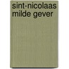 Sint-nicolaas milde gever door Rysterborgh