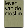 Leven van de moslim door Top