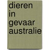 Dieren in gevaar australie door Krever