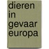 Dieren in gevaar europa