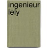 Ingenieur lely by Top