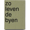Zo leven de byen door Jongh