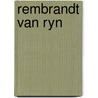 Rembrandt van ryn by Anema