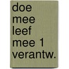 Doe mee leef mee 1 verantw. door Piet Bakker