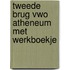 Tweede brug vwo atheneum met werkboekje