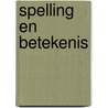 Spelling en betekenis door Koelewyn