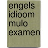 Engels idioom mulo examen door Geus